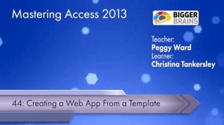 Mastering Access 2013: Creating A Web App From A Template