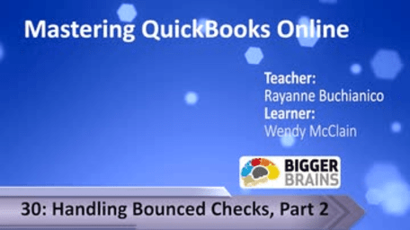 Mastering Quickbooks Online: Handling Bounced Checks: Part 2