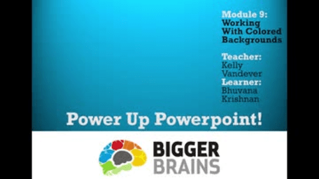 Power Up PowerPoint: Working with Colored Backgrounds