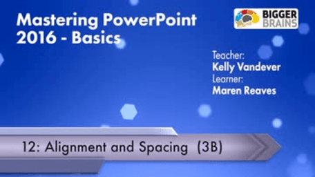 Mastering Powerpoint 2016: Alignment and Spacing