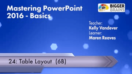 Mastering Powerpoint 2016: Table Layout