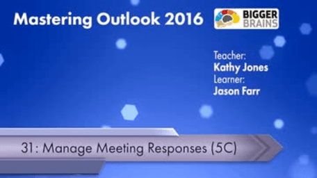 Mastering Outlook 2016: Manage Meeting Responses