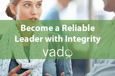 Become a Reliable Leader with Integrity