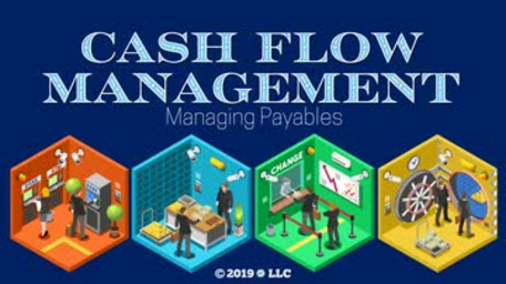 Cash Flow Management: 02. Managing Payables