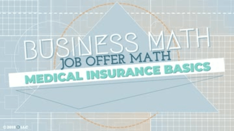 Job Offer Math: Medical Insurance Basics