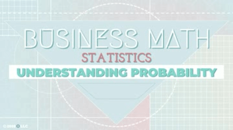 Statistics: Understanding Probability