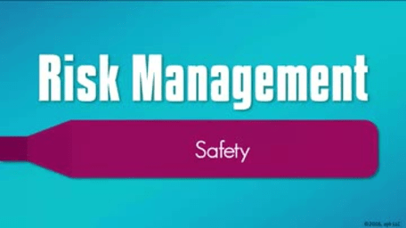 Managing Risk: 07. Safety