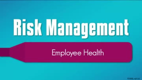 Managing Risk: 10. Employee Health