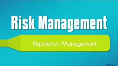 Managing Risk: 12. Reputation Management