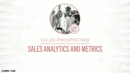 Sales Prospecting: Sales Analytics and Metrics