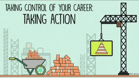 Taking Control of Your Career: 03. Taking Action