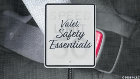 Valet: 04. Safety Essentials