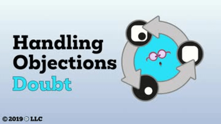 Handling Objections: Doubt