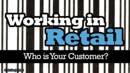 Working in Retail: Who is your Customer?: I'm Just Looking