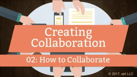 Creating Collaboration: 02. How to Collaborate