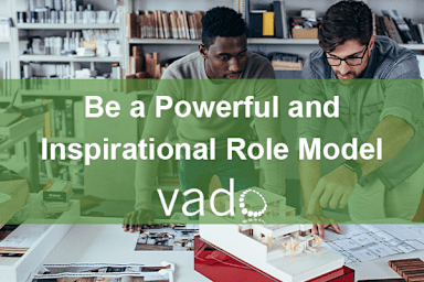 Be a Powerful and Inspirational Role Model