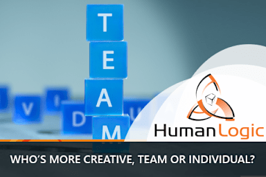 Teamwork: Who's more Creative, Team or Individual?