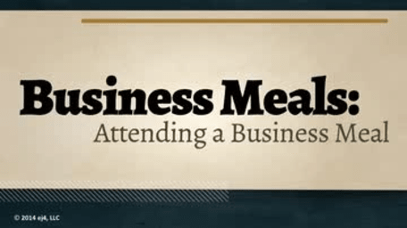 Business Meals: Attending a Business Meal