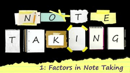 Note Taking: Factors