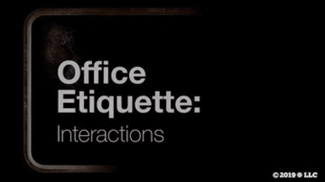 Office Etiquette: Interactions