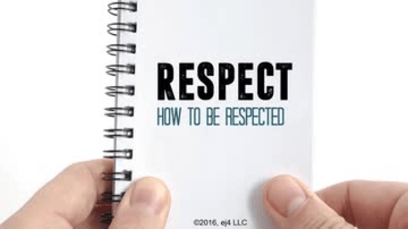 02. Respect: How to be Respected