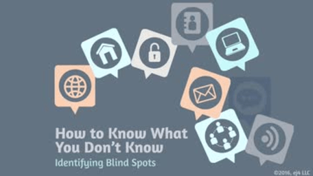 02. How to Know What You Don't Know: Identifying Blind Spots