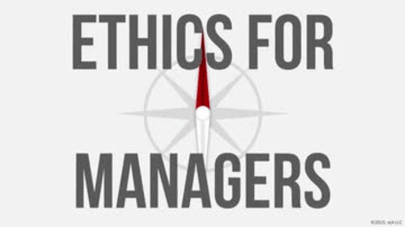 Ethics for Managers