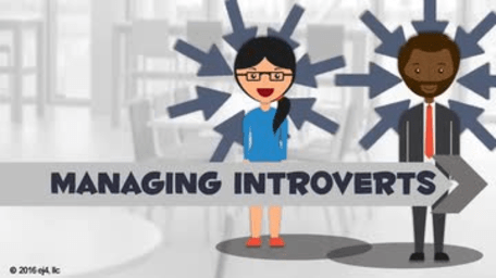 Introverts and Extroverts: Managing Introverts