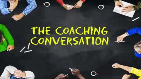 Coaching Skills: The Coaching Conversation