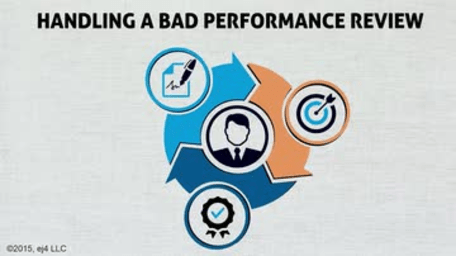 Effective Performance Reviews: Handling a Bad Performance Review