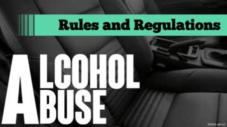 Alcohol Abuse: 02. Rules and Regulations