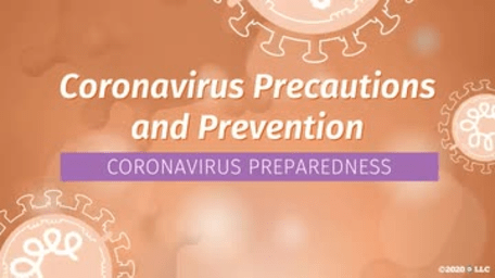 Coronavirus Precautions and Prevention: Coronavirus Preparedness