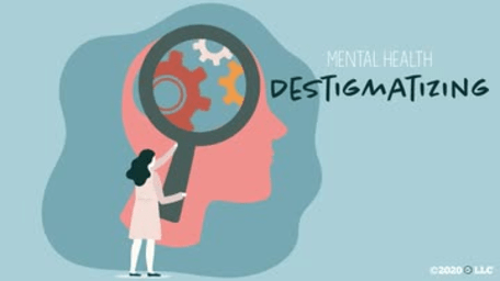 Mental Health: Destigmatizing