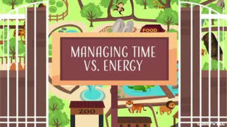 Managing Time Vs. Energy