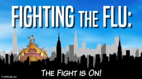 Fighting the Flu: The Fight is On!