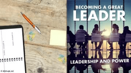 Becoming a Great Leader: Leadership and Power