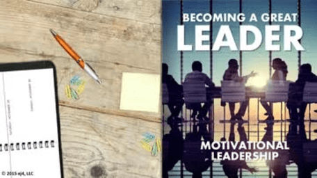 Becoming a Great Leader: Motivational Leadership