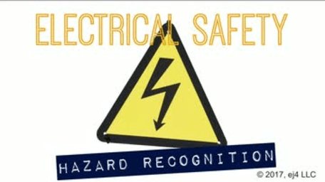 Electrical Safety: 03. Hazard Recognition