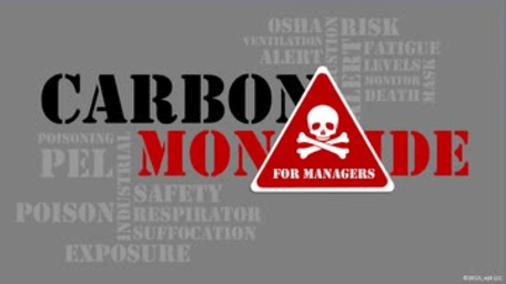 Safety for Managers: Carbon Monoxide for Managers