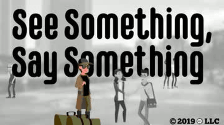 See Something, Say Something