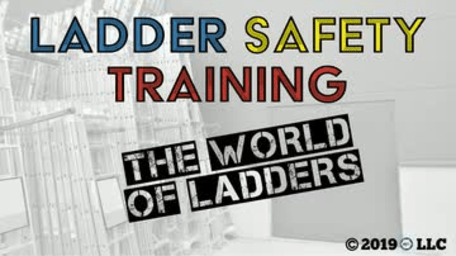 Ladder Safety: 01. The World of Ladders