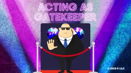 Acting as Gatekeeper