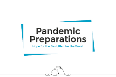 Pandemic Preparations