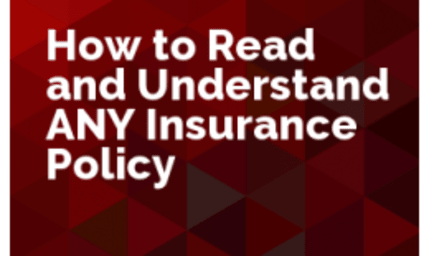 How to Read and Understand Any Insurance Policy