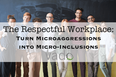 Turn Microaggressions into Micro-Inclusions