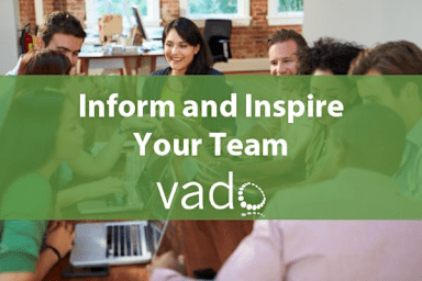 Inform and Inspire Your Team