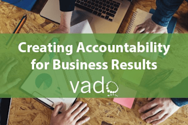 Creating Accountability for Business Results