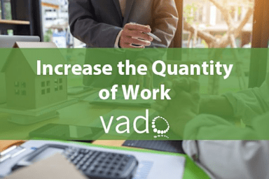 Increase the Quantity of Work