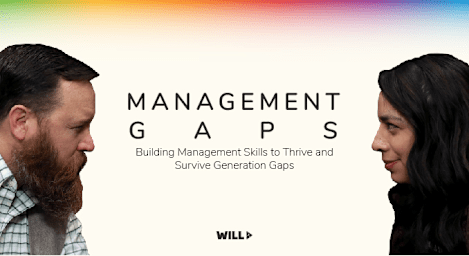 Management Gaps: Building Management Skills to Thrive and Survive Generational Differences