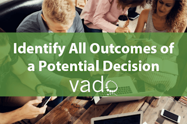 Identify All Outcomes of a Potential Decision